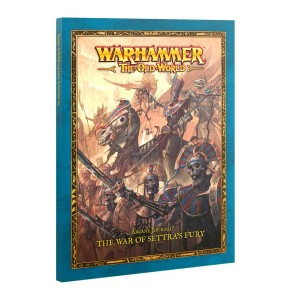 Tomb Kings of Khermi: Arcane Journal - The War of Settra's Fury (Warhammer: The Old World)