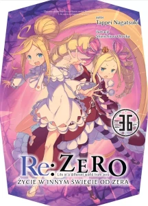 Re: Zero - Życie w innym świecie od zera LN - tom 36