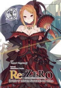 Re: Zero - Życie w innym świecie od zera LN - tom 4