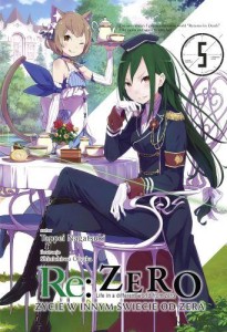 Re: Zero - Życie w innym świecie od zera LN - tom 5