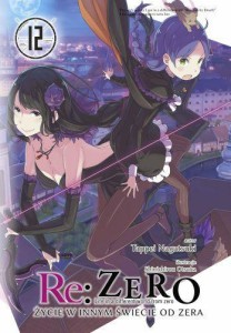 Re: Zero - Życie w innym świecie od zera LN - tom 12
