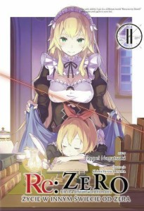 Re: Zero - Życie w innym świecie od zera LN - tom 11