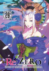 Re: Zero - Życie w innym świecie od zera LN - tom 28