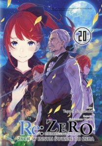 Re: Zero - Życie w innym świecie od zera LN - tom 20