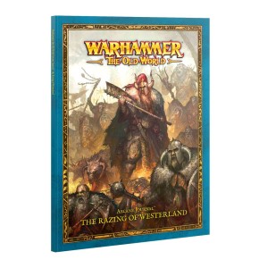 Warriors of Chaos: Arcane Journal - The Razing of Westerland (Warhammer: The Old World)