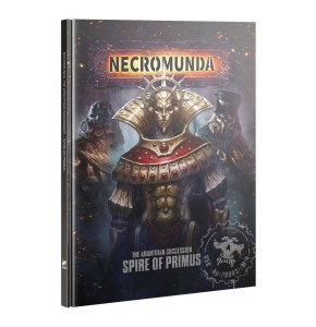 Necromunda: The Aranthian Succession - Spire of Primus