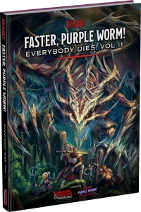 Dungeons & Dragons RPG: Faster, Purple Worm! Everybody Dies, Vol. 1