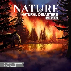 Nature: Module 3 - Natural Disasters