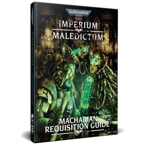 warhammer-40k-roleplay-imperium-maledictum-macharian-requisition-guide (2).jpg