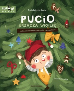 Pucio urządza wigilię, czyli świąteczne słowa i zadania dla przedszkolaków
