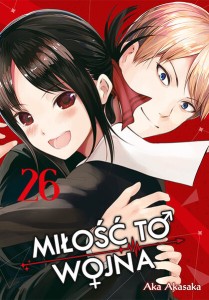 KAGUYA-SAMA Miłość to wojna - tom 26