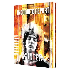 Hunter: The Reckoning RPG 5th Edition: Incognito Report Sourcebook