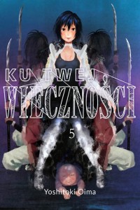 Ku twej wieczności - tom 5