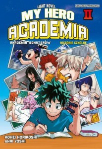 Szkolne historie - My Hero Academia - tom 2