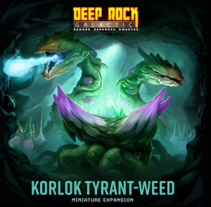 Deep Rock Galactic: Korlok Tyrant-Weed Miniature Expansion