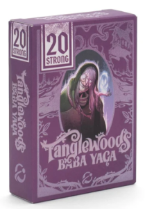 20 Strong: Tanglewoods - Baba Yaga