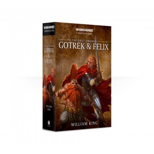 Gotrek and Felix: The First Omnibus (Paperback)
