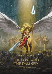The Horus Heresy: Siege of Terra - The Lost and the Damned (Paperback)