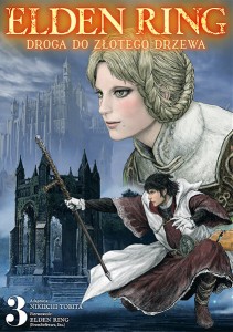 Elden Ring: Droga do Złotego Drzewa - tom 3