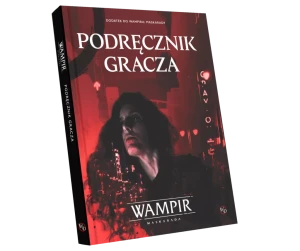 Wampir: Maskarada - Podręcznik Gracza