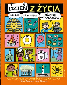 Dzień z życia: Mumii, zarazków i różnych wynalazków