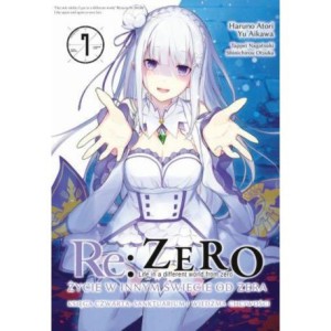 Re: Zero - Życie w innym świecie od zera. Księga 4 - Sanktuarium i Wiedźma Chciwości - tom 7