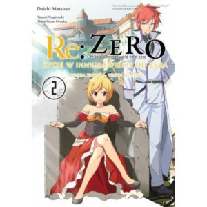 Re: Zero - Życie w innym świecie od zera. Księga 3 - Truth of Zero - tom 2