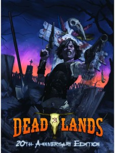 Deadlands Classic: 20th Anniversary Edition - 2nd Printing