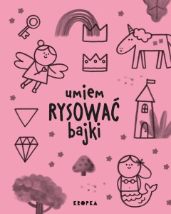 Umiem rysować: Bajki