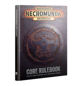 Warhammer Necromunda Skirmish: Core Rulebook