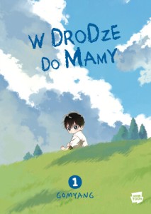 W drodze do mamy - tom 1
