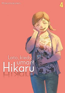 Lato, kiedy umarł Hikaru - tom 4