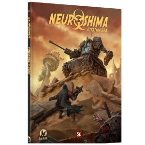Neuroshima RPG: Ostatnia Era