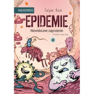 Epidemie - Niewidoczne zagrożenie