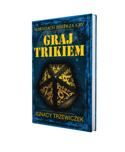Graj trikiem - Almanach Mistrza Gry