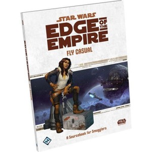 Star Wars RPG: Edge of the Empire - Fly Casual Smuggler Sourcebook