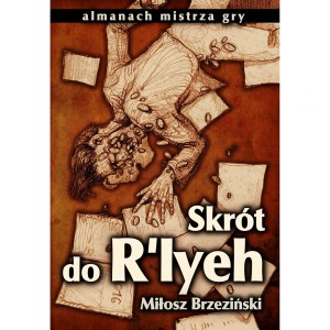 Skrót do R'yleh - Almanach mistrza gry