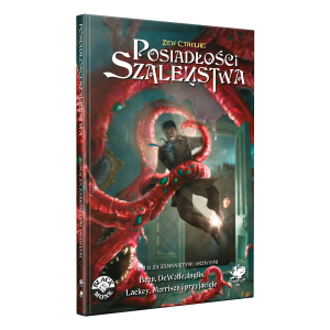 Zew Cthulhu RPG: Posiadłości Szaleństwa TOM 1 - Za zamkniętymi drzwiami