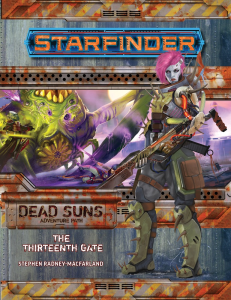 Starfinder RPG Adventure Path #5: The Thirteenth Gate (Dead Suns 5 of 6)