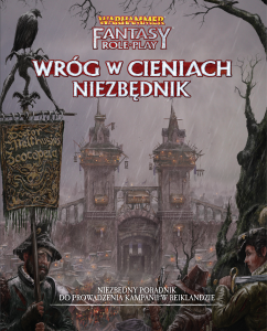 Warhammer Fantasy Roleplay (4. edycja) Wewnętrzny Wróg Część 1 - Wróg w Cieniach. Niezbędnik