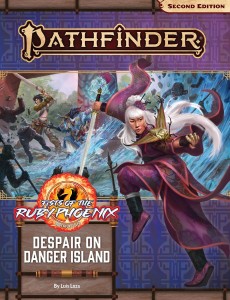 Pathfinder RPG: Adventure Path - Despair on Danger Island (Fists of the Ruby Phoenix 1 of 3)