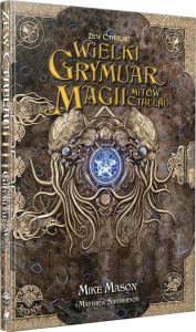 Zew Cthulhu RPG: Wielki Grymuar Magii Mitów Cthulhu