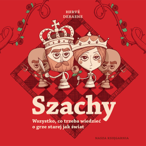 Szachy: Wszystko, co trzeba wiedzieć o grze starej jak świat