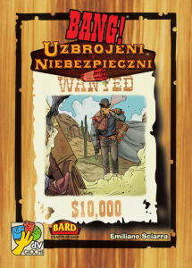 BANG! Uzbrojeni i niebezpieczni