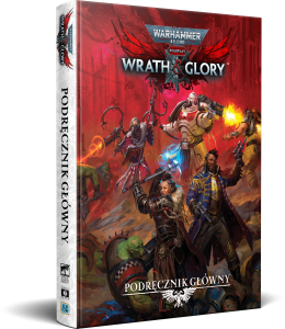 Wrath & Glory RPG: Podręcznik Główny