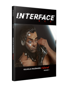 Cyberpunk RED RPG: Interface - Volume 1 (polish edition)