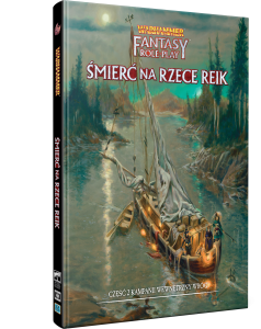 Warhammer Fantasy Roleplay (4. edycja): Wewnętrzny Wróg Część 2 - Śmierć na Rzece Reik