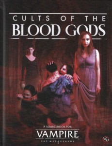 Vampire: The Masquerade - Cults Of The Blood Gods