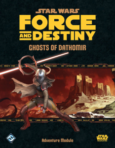 Star Wars RPG: Force and Destiny - Ghosts of Dathomir