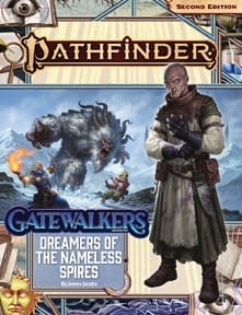 Pathfinder RPG: Dreamers of the Nameless Spiers (Gatewalkers 3 of 3)